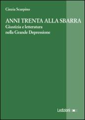 Anni Trenta alla sbarra: Giustizia e letteratura nella Grande Depressione