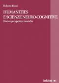 Humanities e scienze neuro-cognitive. Nuove prospettive teoriche