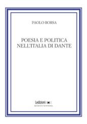 Poesia e politica nell'Italia di Dante