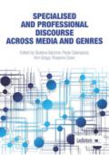 Specialised and professional discourse across media and genres