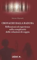 CRONACHE DALLA RADURA. RIFLESSIONI ED ESPERIENZE SULLA COMPLESSITA' DELLE RELAZI