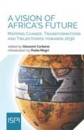 A vision of Africa's future. Mapping change, transformations and trajectories towards 2030