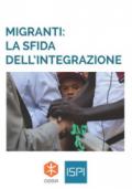 Migranti: la sfida dell'integrazione