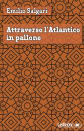 Attraverso l'Atlantico in pallone