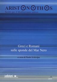 Aristonothos. Scritti sul Mediterraneo (2019). Vol. 15: Greci e Romani sulle sponde del Mar Nero.