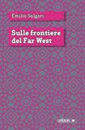 Sulle frontiere del Far West