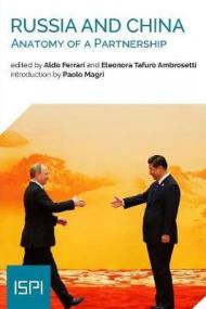 Russia and China. Anatomy of a partnership