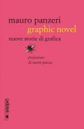 Graphic novel. Nuove storie di grafica