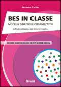 BES in classe. Modelli didattici e organizzativi
