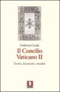 Il Concilio Vaticano II. Eventi, documenti, attualità