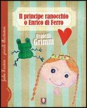 Il principe ranocchio o Enrico di ferro-Le tre piume