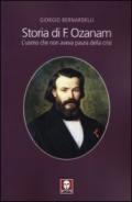 Storia di F. Ozanam. L'uomo che non aveva paura della crisi