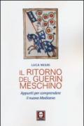 Il ritorno del Guerin Meschino. Appunti per comprendere il Nuovo Medioevo