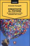 Creatività al potere. Da Hollywood alla Pixar, passando per l'Italia