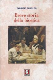 Breve storia della bioetica