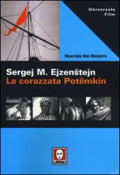 Sergej M. Ejzenstejn. La corazzata Potemkin