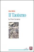 Il Taoismo: La Via è la meta