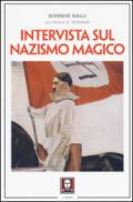 Intervista sul nazismo magico