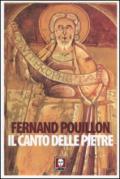 Il canto delle pietre. Diario di un monaco costruttore