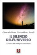 Il silenzio dell'universo: La ricerca delle intelligenze extraterrestri