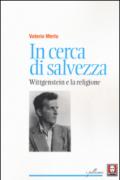 In cerca di salvezza. Wittgenstein e la religione