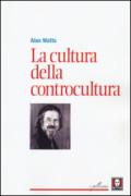 La cultura della controcultura