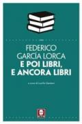 E poi libri, e ancora libri