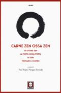 Carne zen Ossa zen: 101 Storie zen, La porta senza porta, 10 Tori, Trovare il centro