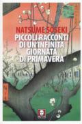 Piccoli racconti di un'infinita giornata di primavera