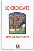 Le crociate. Una storia nuova