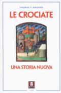 Le crociate. Una storia nuova