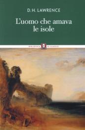 L'uomo che amava le isole