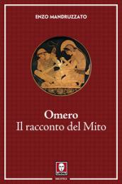 Omero. Il racconto di un mito