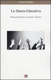 La danza-educativa. Dimensioni formative e prospettive educative