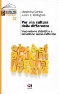 Per una cultura delle differenze. Innovazione, didattica e inclusione socio-culturale