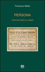 Persona. Adnotationes in lemma