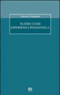 Teatro come esperienza pedagogica
