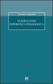Teatro come esperienza pedagogica