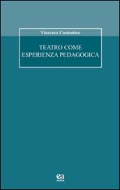 Teatro come esperienza pedagogica