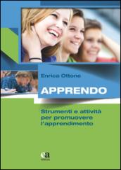 Apprendo. Strumenti e attività per promuovere l'apprendimento