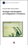 Strategie metodologiche per l'integrazione e l'inclusione