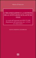 L'organizzazione e la gestione delle istituzioni scolastiche oggi