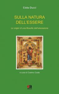 Sulla natura dell'essere. Le origini di una filosofia dell'educazione