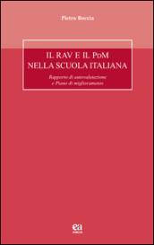 Il RAV e il PdM nella scuola italiana. Rapporto di autovalutazione e Piano di miglioramento