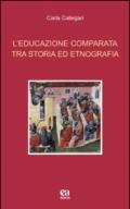 L'educazione comparata tra storia ed etnografia