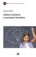 Cultura inclusiva e successo formativo