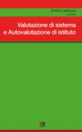 Valutazione di sistema e autovalutazione d'istituto