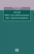 Studi per una pedagogia del Mezzogiorno