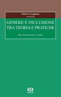 Genere e inclusione tra teoria e pratiche. Star bene insieme a scuola