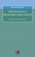 Pedagogia e processo educativo. Educare alla democrazia